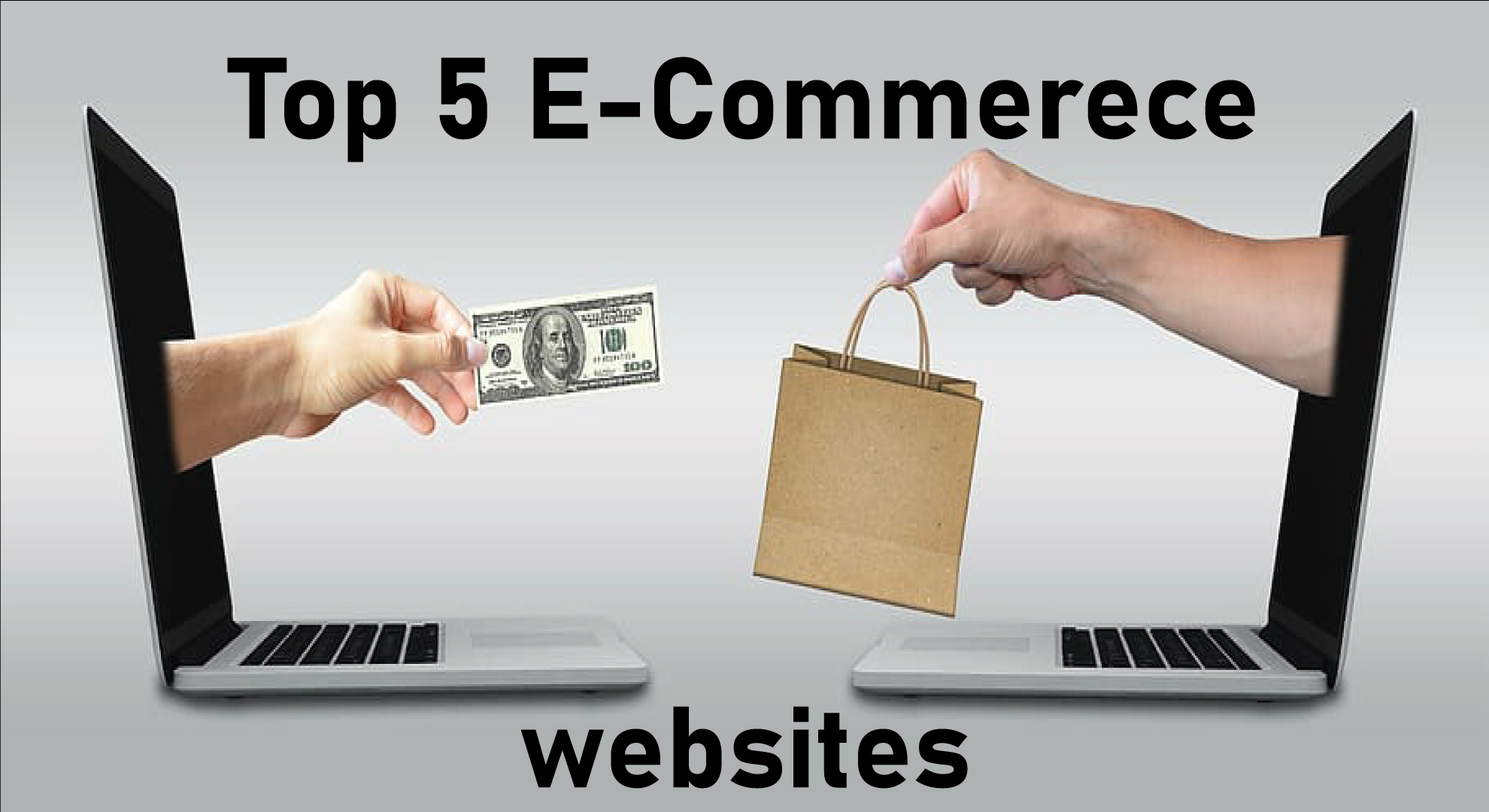 Top-5-Ecommerce-And-Shopping-Websites-Worldwide